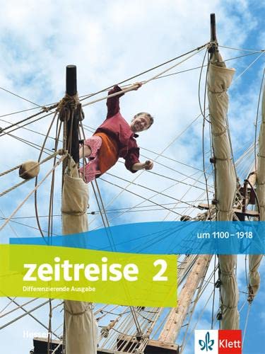 Zeitreise 2. Differenzierende Ausgabe Hessen: Schulbuch Klasse 7/8 (Zeitreise. Differenzierende Ausgabe für Hessen ab 2021)