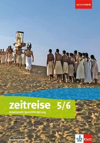 Zeitreise 5/6. Differenzierende Ausgabe Niedersachsen und Bremen: Arbeitsheft Sprachförderung Klasse 5/6 (sprachstark)