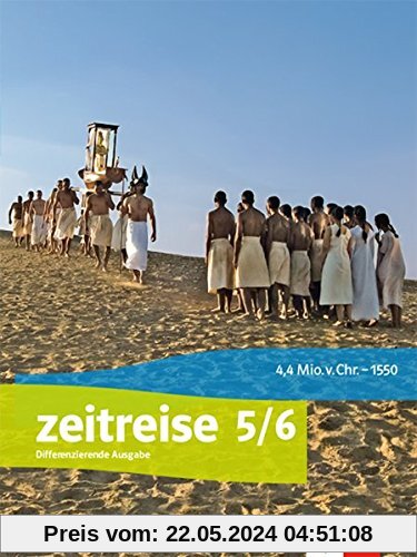 Zeitreise 5/6. Differenzierende Ausgabe Niedersachsen: Schülerbuch Klasse 5/6 (Zeitreise. Differenzierende Ausgabe für Niedersachsen ab 2018)