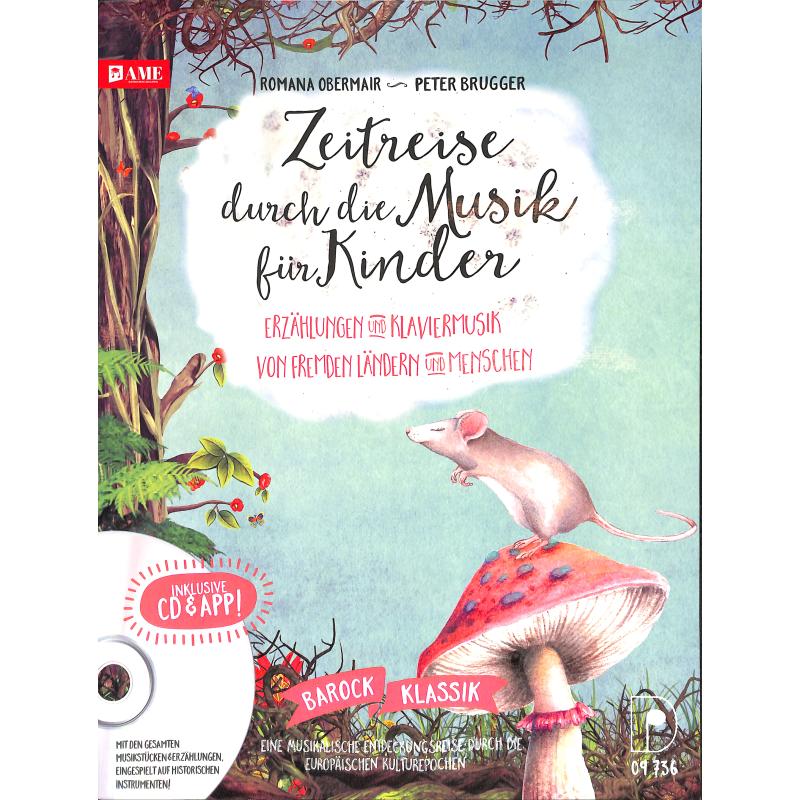 Zeitreise durch die Musik für Kinder Zeitreise durch die Musik für Kinder