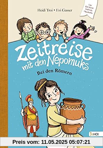 Zeitreise mit den Nepomuks: Bei den Römern
