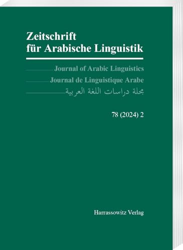 Zeitschrift für Arabische Linguistik 78 (2024/2) von Harrassowitz Verlag