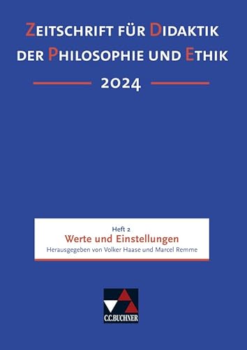 Zeitschrift für Didaktik der Philosophie und Ethik (ZDPE) / ZDPE Ausgabe 02/2024: Erscheinungsweise: vierteljährlich. ISSN 1619-6686, je Heft ca. 120 ... ISSN 1619-6686, je Heft ca. 120 Seiten)
