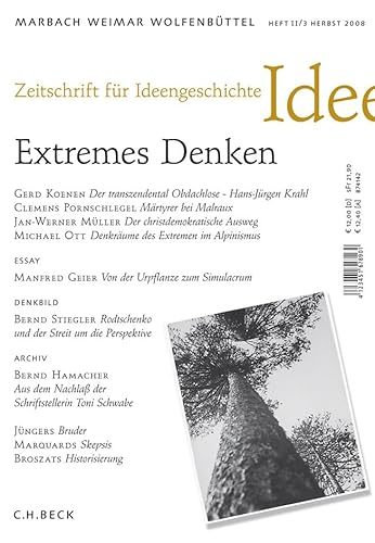 Zeitschrift für Ideengeschichte Heft II/3 Herbst 2008: Extremes Denken von C.H.Beck