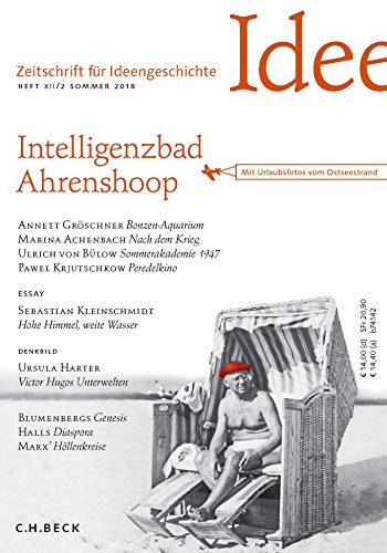 Zeitschrift für Ideengeschichte Heft XII/2 Sommer 2018: Intelligenzbad Ahrenshoop