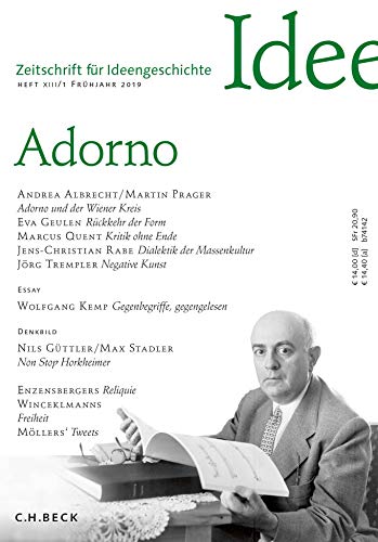 Zeitschrift für Ideengeschichte Heft XIII/1 Frühjahr 2019: Adorno von C.H.Beck