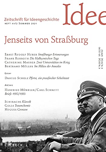 Zeitschrift für Ideengeschichte Heft XV/2 Sommer 2021: Jenseits von Straßburg von Beck