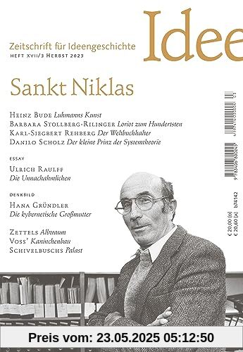 Zeitschrift für Ideengeschichte Heft XVII/3 Herbst 2023: Sankt Niklas Zeitschrift für Ideengeschichte Heft XVII/3 Herbst 2023: Sankt Niklas