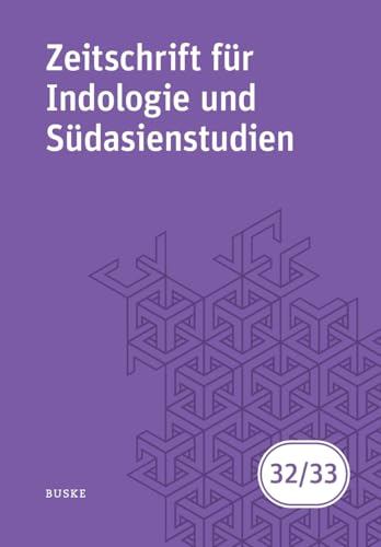 Zeitschrift für Indologie und Südasienstudien, Band 32 (2015) / 33 (2016) von Buske, H