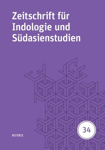 Zeitschrift für Indologie und Südasienstudien, Band 34 (2017) von Buske, H