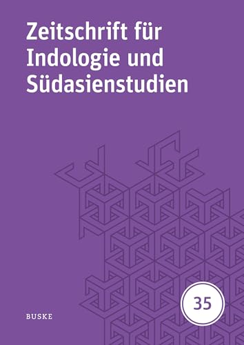 Zeitschrift für Indologie und Südasienstudien, Band 35 (2018) von Buske, H