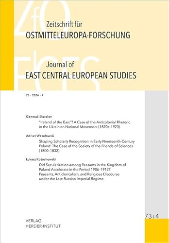 Zeitschrift für Ostmitteleuropa-Forschung (ZfO) 73/4 / Journal of East Central European Studies (JECES) 73/4 (Zeitschrift für Ostmitteleuropaforschung: Journal of East Central European Studies) von Verlag Herder-Institut
