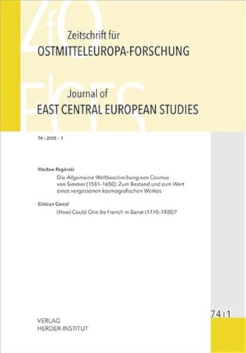 Zeitschrift für Ostmitteleuropa-Forschung (ZfO) 74/1 / Journal of East Central European Studies (JECES) 74/1: DE (Zeitschrift für Ostmitteleuropaforschung: Journal of East Central European Studies) von Verlag Herder-Institut
