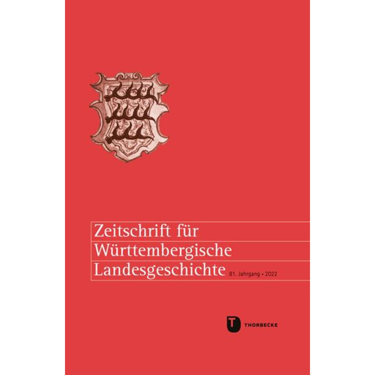 Zeitschrift für Württembergische Landesgeschichte 81 (2022) von Thorbecke Jan Verlag