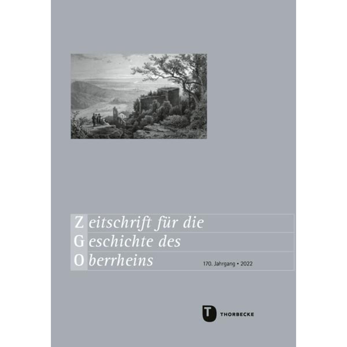 Zeitschrift für die Geschichte des Oberrheins. 170. Jahrgang 2022 Zeitschrift für die Geschichte des Oberrheins. 170. Jahrgang 2022 von Thorbecke Jan Verlag