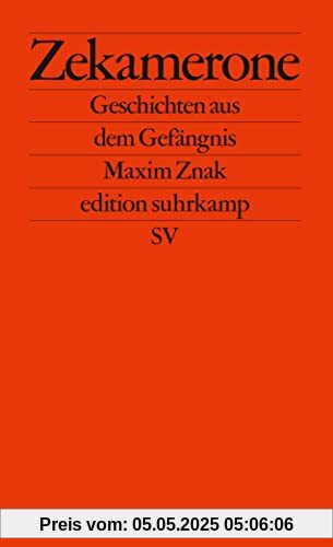 Zekamerone: Geschichten aus dem Gefängnis (edition suhrkamp)