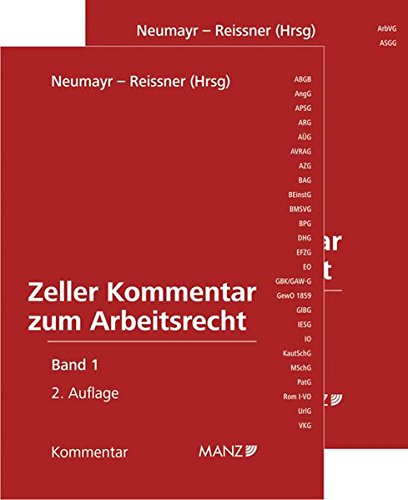 Zeller Kommentar zum Arbeitsrecht (Manz Grosskommentare) von MANZ Verlag Wien