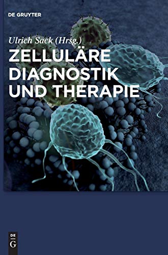 Zelluläre Diagnostik und Therapie