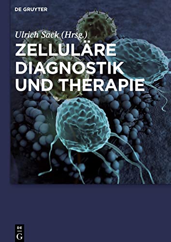 Zelluläre Diagnostik und Therapie