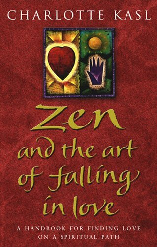Zen And The Art Of Falling In Love Zen And The Art Of Falling In Love