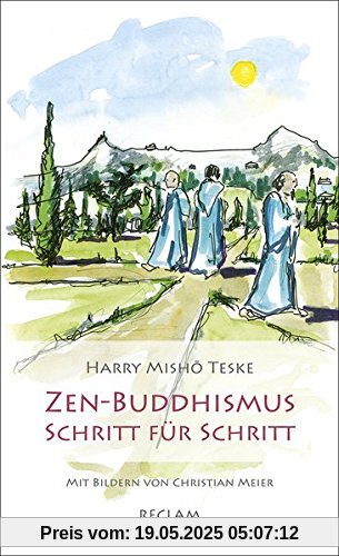 Zen-Buddhismus Schritt für Schritt: Eine Einführung