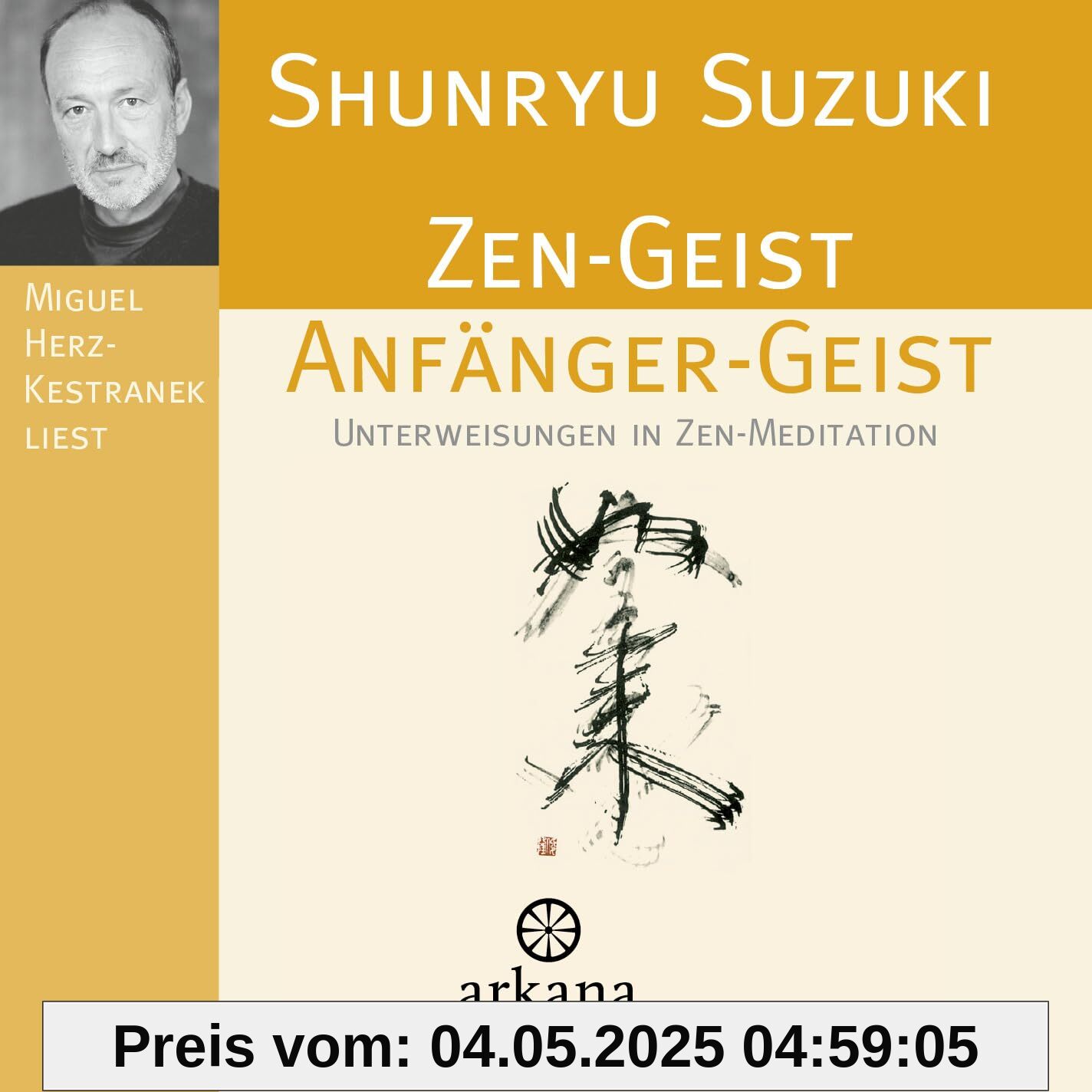 Zen-Geist Anfänger-Geist CD: Unterweisungen in Zen-Meditation