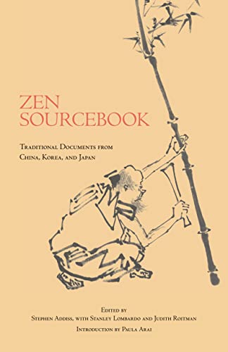 Zen Sourcebook: Traditional Documents from China, Korea, and Japan von Hackett Publishing Co, Inc
