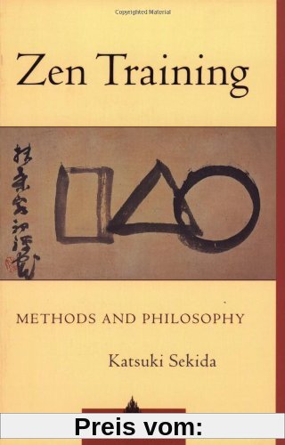 Zen Training: Methods and Philosophy (Shambhala Classics)