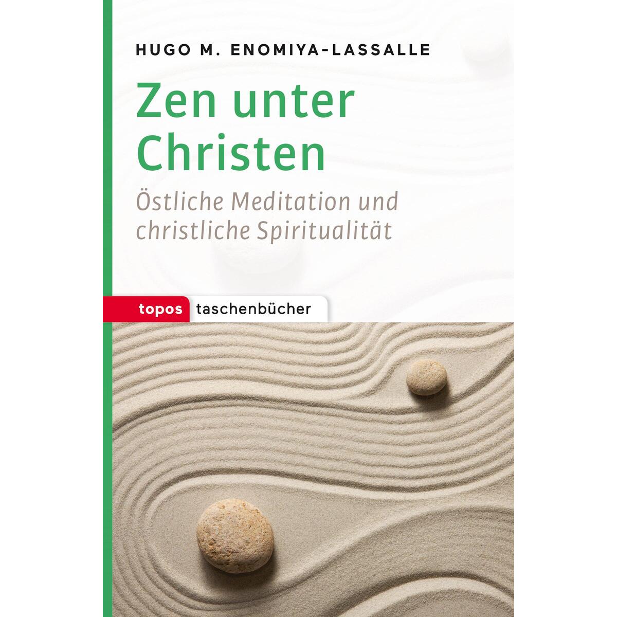Zen unter Christen Zen unter Christen von Topos, Verlagsgem.