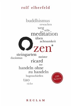 Zen. 100 Seiten von Reclam, Ditzingen