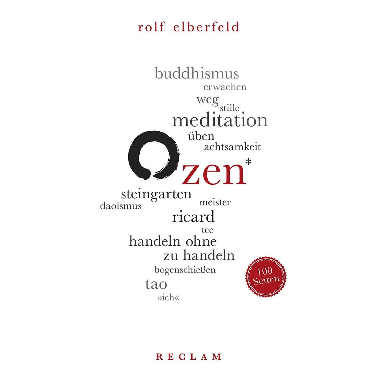 Zen. 100 Seiten von Reclam Philipp Jun.