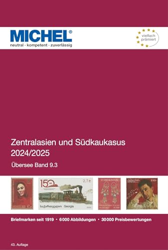 MICHEL-Zentralasien und Südkaukasus 2024/2025 (ÜK 9.3): Ü 9.3 MICHEL-Zentralasien und Südkaukasus 2024/2025 (ÜK 9.3): Ü 9.3 von MICHEL