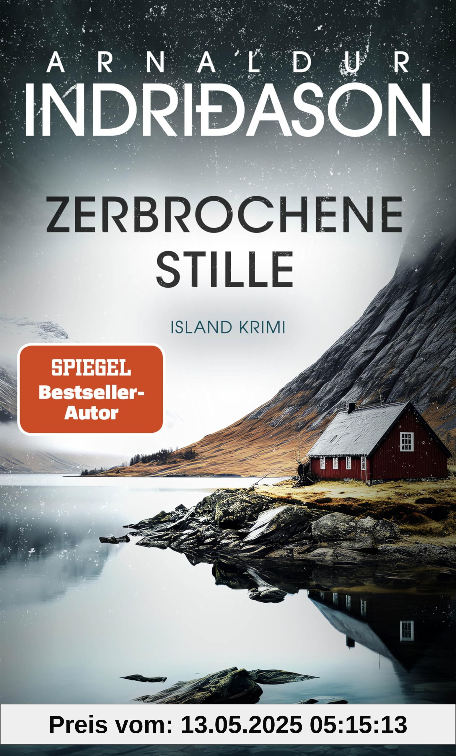 Zerbrochene Stille: Island Krimi. Nominiert für den Blóðdropinn, den isländischen Krimipreis (Kommissar Konrad, Band 6)