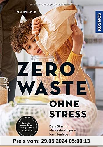 Zero Waste - ohne Stress: Dein Start in ein nachhaltigeres Familienleben