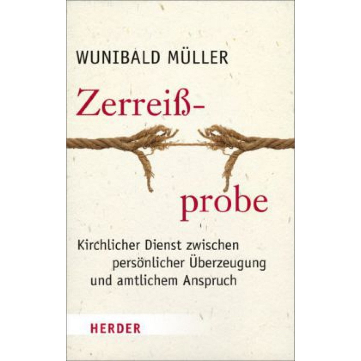 Zerreißprobe von Herder Verlag GmbH