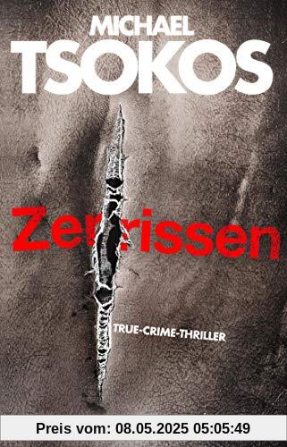 Zerrissen: True-Crime-Thriller (Die Fred Abel-Reihe, Band 4)