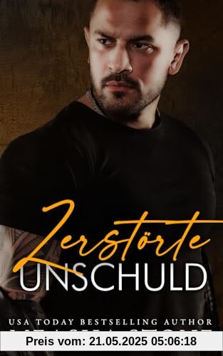 Zerstörte Unschuld: Eine düstere Mafia-Romanze (Unschuldige Bräute, Band 3)