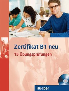 Zertifikat B1 neu. Prüfungsvorbereitung. Übungsbuch + MP3-CD von Hueber