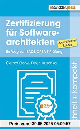 Zertifizierung für Softwarearchitekten. Ihr Weg zur iSAQB-CPSA-F-Prüfung