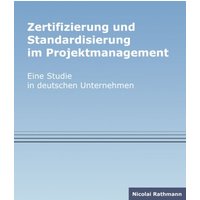 Zertifizierung und Standardisierung im Projektmanagement