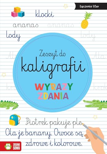 Zeszyt do kaligrafii Wyrazy, zdania von Zielona Sowa