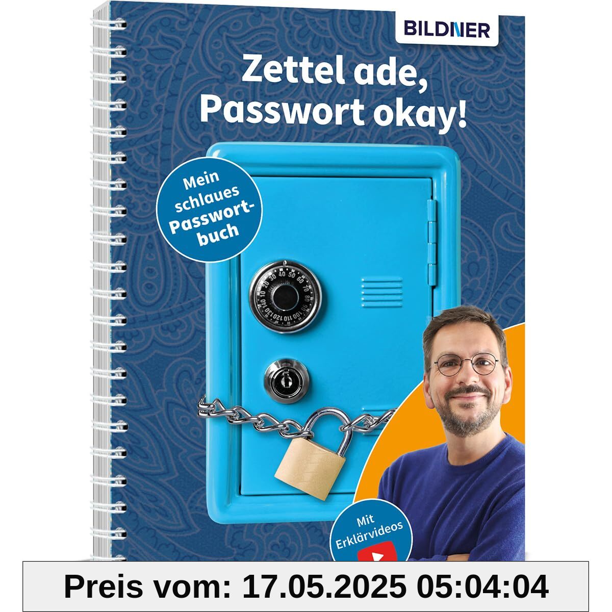 Zettel ade, Passwort okay! Das schlaue Passwortbuch: inkl. Tipps zum sicheren Surfen und Online-Shoppen