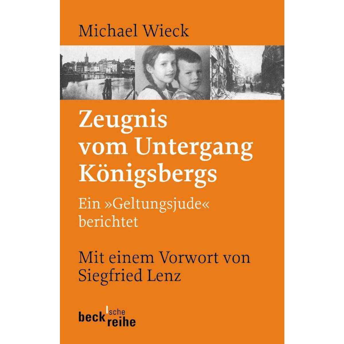 Zeugnis vom Untergang Königsbergs von C.H. Beck