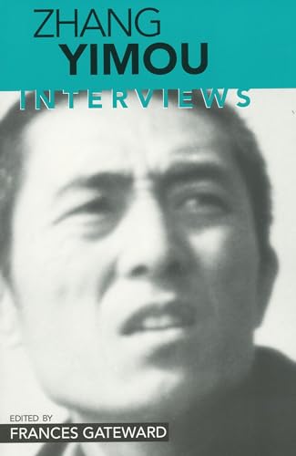 Zhang Yimou: Interviews (Conversations With Filmmakers)