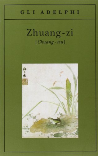 Zhuang-zi (Chuang-tzu) (Gli Adelphi)