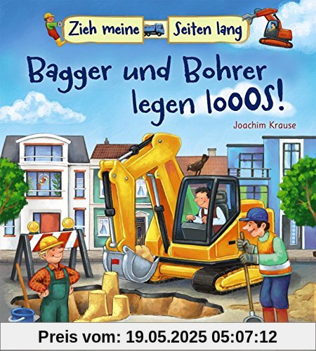 Zieh meine Seiten lang - Bagger und Bohrer legen los!: Baustelle