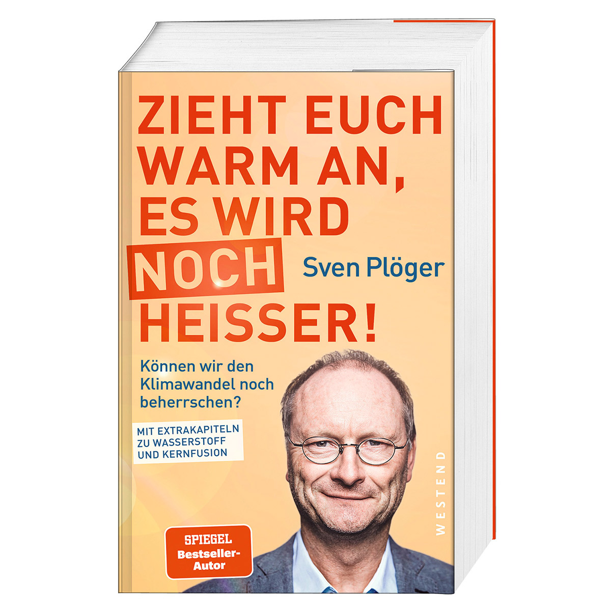 Zieht euch warm an, es wird noch heißer! Zieht euch warm an, es wird noch heißer! von Westend