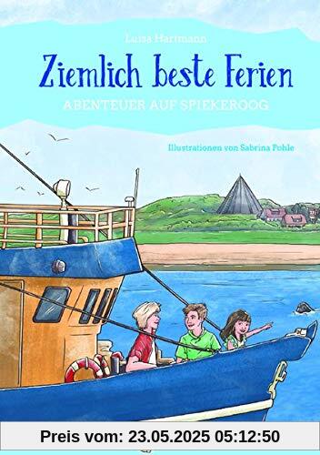 Ziemlich beste Ferien - Abenteuer auf Spiekeroog
