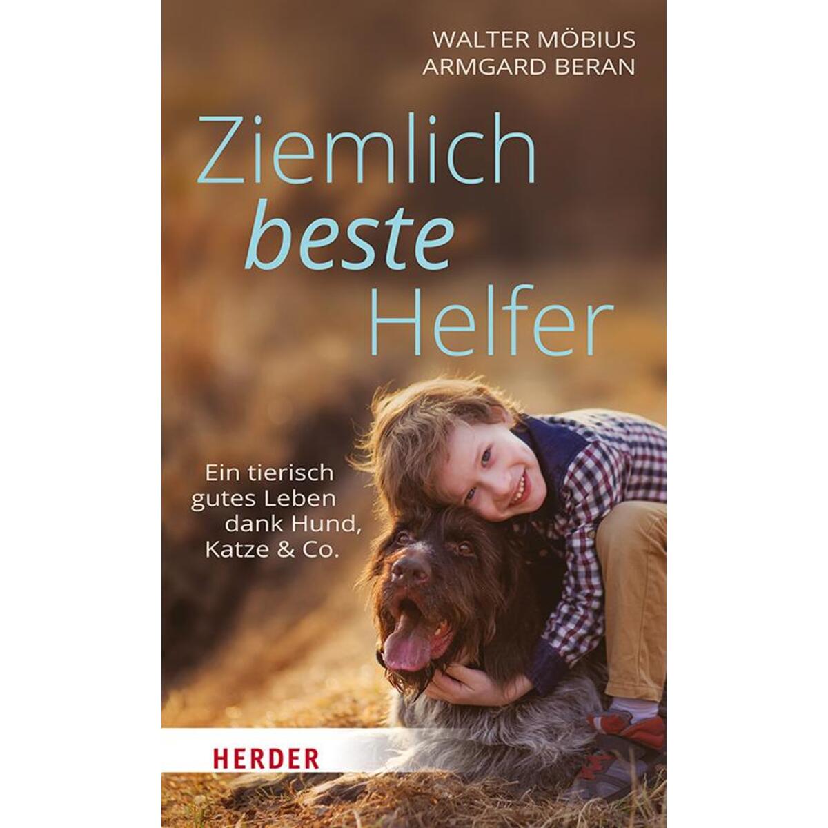 Ziemlich beste Helfer von Herder Verlag GmbH
