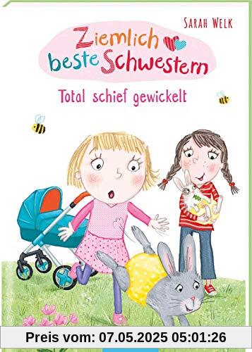 Ziemlich beste Schwestern - Total schief gewickelt (Ziemlich beste Schwestern 5)